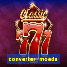 converter moeda cruzeiro para real